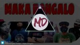 Maka Dongalo - Maka Dongalo Troops