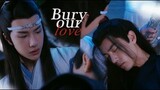 Wei Wuxian & Lan Wangji | Bury our Love《陈情令 The Untamed》