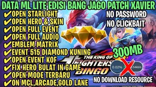 Data ML Lite Full Event 300Mb Patch Xavier | ML Lite | Cara Mengatasi Lag & Patah Patah Di ML