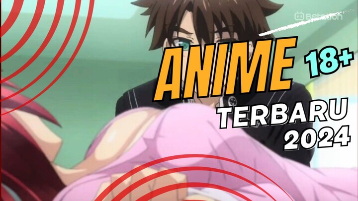 ANIME 18+ TERBARU || No sensor jangan ditonton nanti nyesel🤤😋