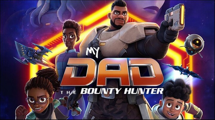 MY DAD THE BOUNTY HUNTER Season 1 Episode 6 | English series