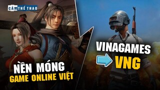 Từ Vinagames đến VNG | Nền móng game online Việt