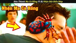 Review Phim Bị Nhện Đột Biến Cắn Và Cái Kết | Tóm Tắt Phim Gánh Xiếc Quái Dị