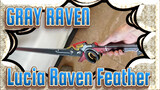 [GRAY RAVEN][COS Prop Making| Edit] Lucia Raven Feather|Weapon Making