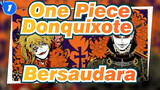 One Piece| 【Perayaan Ulang Tahun】Donquixote Bersaudara_1