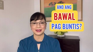 ANO ANG BAWAL PAG BUNTIS? PAANO MAGIGING SAFE ? vlog 65