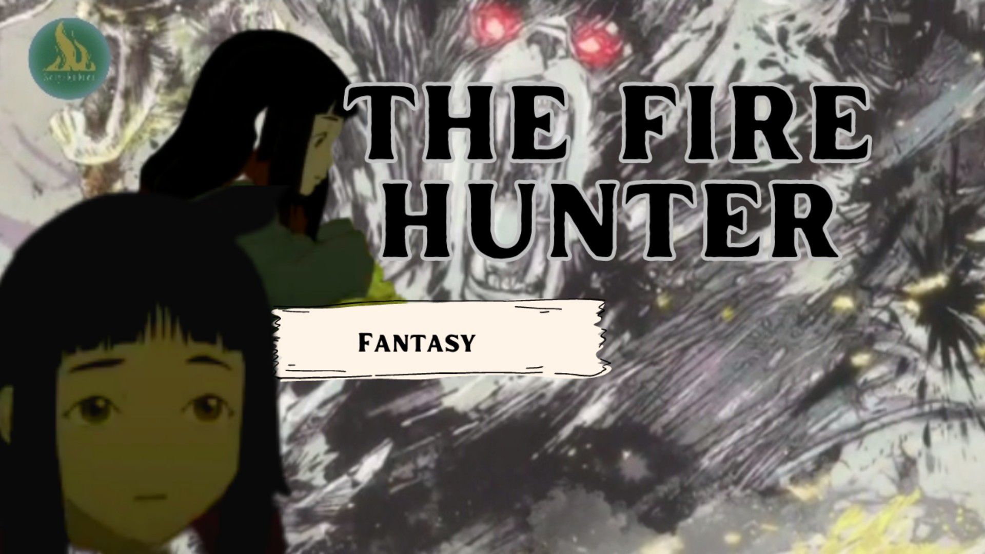 The Fire Hunter Anime Review - 31/100 - Star Crossed Anime
