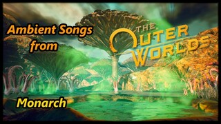 The Outer Worlds - Ambient Soundtrack (Monarch) Wilderness & Town OST