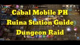 Cabal Mobile PH | Ruina Station Guide | Dungeon Raid.