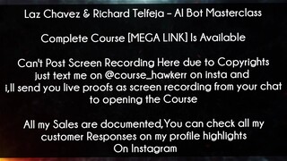 Laz Chavez & Richard Telfeja Course AI Bot Masterclass download