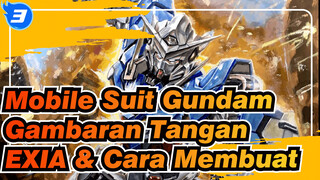 [Mobile Suit Gundam] Gambaran Tangan EXIA & Cara Membuat_3