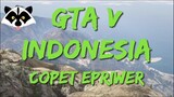 GTA V Indonesia - COPET EPRIWER
