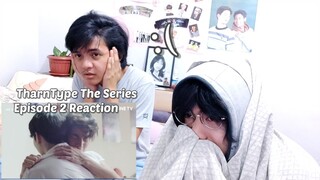 (CRYING) TharnType The Series Episode 2 | Type's Past | เกลียดนักมาเป็นที่รักกันซะดีๆ