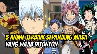 5 Anime Terbaik Sepanjang Masa yang Wajib Ditonton