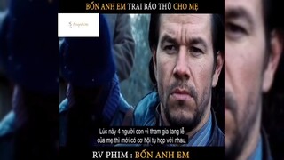 Tóm tắt phim: Bốn anh em p1 #reviewphimhay