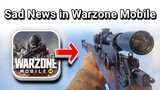 3 Very Sad News in Warzone Mobile