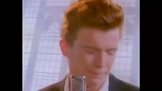 Chắc chắn không phải rick roll