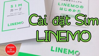 Hướng Dẫn Cài Đặt Lần Đầu Sử Dụng Sim LINEMO - Quyen in JAPAN✅