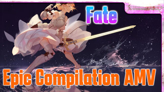 Fate|【MAD/FATE】Heroic Spirit Would Never Vanish!(Epic Compilation)