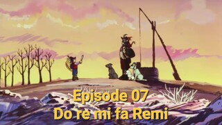Nobody's Boy: Remi (Ie Naki Ko) (1977) Eps 07