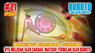 [SPOILER] OOHIRUME MANGEKYOU SHARINGAN❗RYU & MATRSURI DIKALAHKAN❗BORUTO TWO BLUE VORTEX CHAPTER 21❗