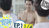 ซับไทย Waterboyy the Series EP1 1/4