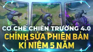 Liên quân mobile 8 Chỉnh Sửa Cơ Chế và Địa Hình Bản Đồ chiến trường 4.0 phiên bản kỷ niệm 5 năm TNG