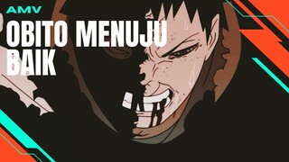 [AMV EDIT] OBITO MENUJU BAIK