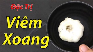 1 củ tỏi 2 cách chữa viêm xoang tại nhà hiệu quả nhất, tác dụng tốt hơn cả thuốc tây