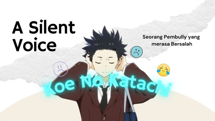 sdh tobat tp tetap dibully🥲 | A Silent Voice AMV