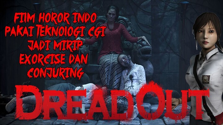 DreadOut Game indonesia yang mendunia sekarang ada filmnya !!! rangkuman alur cerita film DreadOut 2