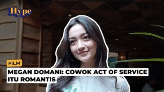 Megan Domani Suka dengan Cowok Act of Service
