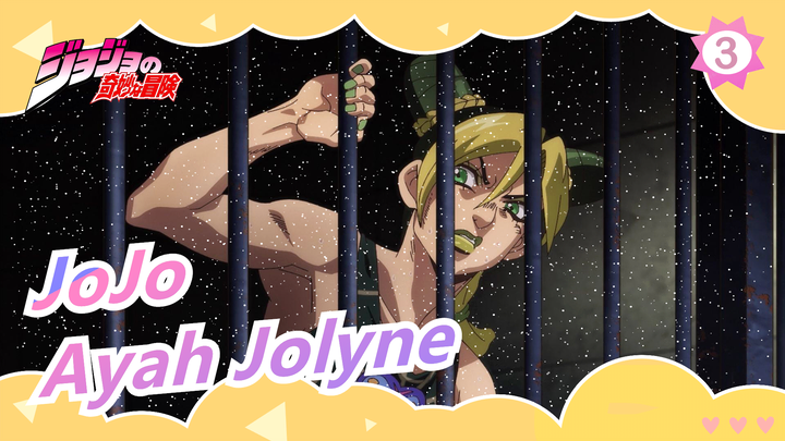 [JoJo no Kimyou na Bouken] "Jolyne, Ayahmu Sangat Kuat"_3