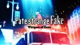 Fate/Strange Fake: Whispers Of Dawn