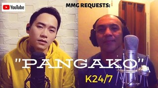 "PANGAKO" By: K24/7 (MMG REQUESTS)