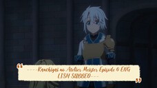 ----Kanchigai no Atelier Meister Episode 6 ENGLISH SUBBED----