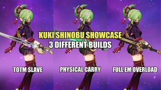 C2 Kuki Shinobu Showcase - 3 Different Builds: ToTM Slave, Physical Carry & Full EM Overload