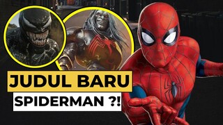 SPIDER-MAN 4 MCU AKAN PUNYA JUDUL BARU KING IN DARK ?! | Marvel Update