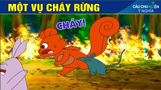 MỘT VỤ CHÁY RỪNG | Phim Hoạt Hình Hay Nhất - Truyện Cổ Tích | QUÀ TẶNG CUỘC SỐNG