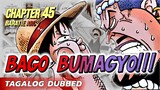 BAGO DUMATING ANG BAGYO | One Piece Chapter 45 | Tagalog Dubbed