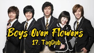 17- Boys Over Flowers (F4) TagDub kdrama ✔️💯