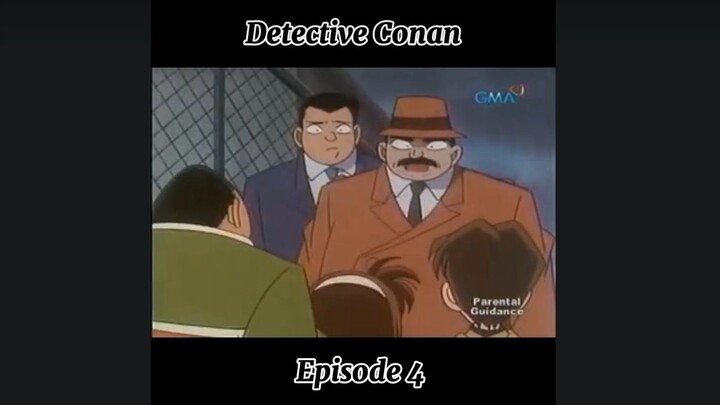 detective Conan episode 4 Tagalog katamad na mag upload
