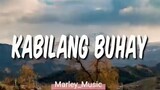 Kabilang Buhay | Bandang Lapis | Lyrics