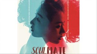 SOUL MATE 2016 (CHINESE MOVIE I ENG SUB) "The original movie on which Soul Mate (2023) is based"