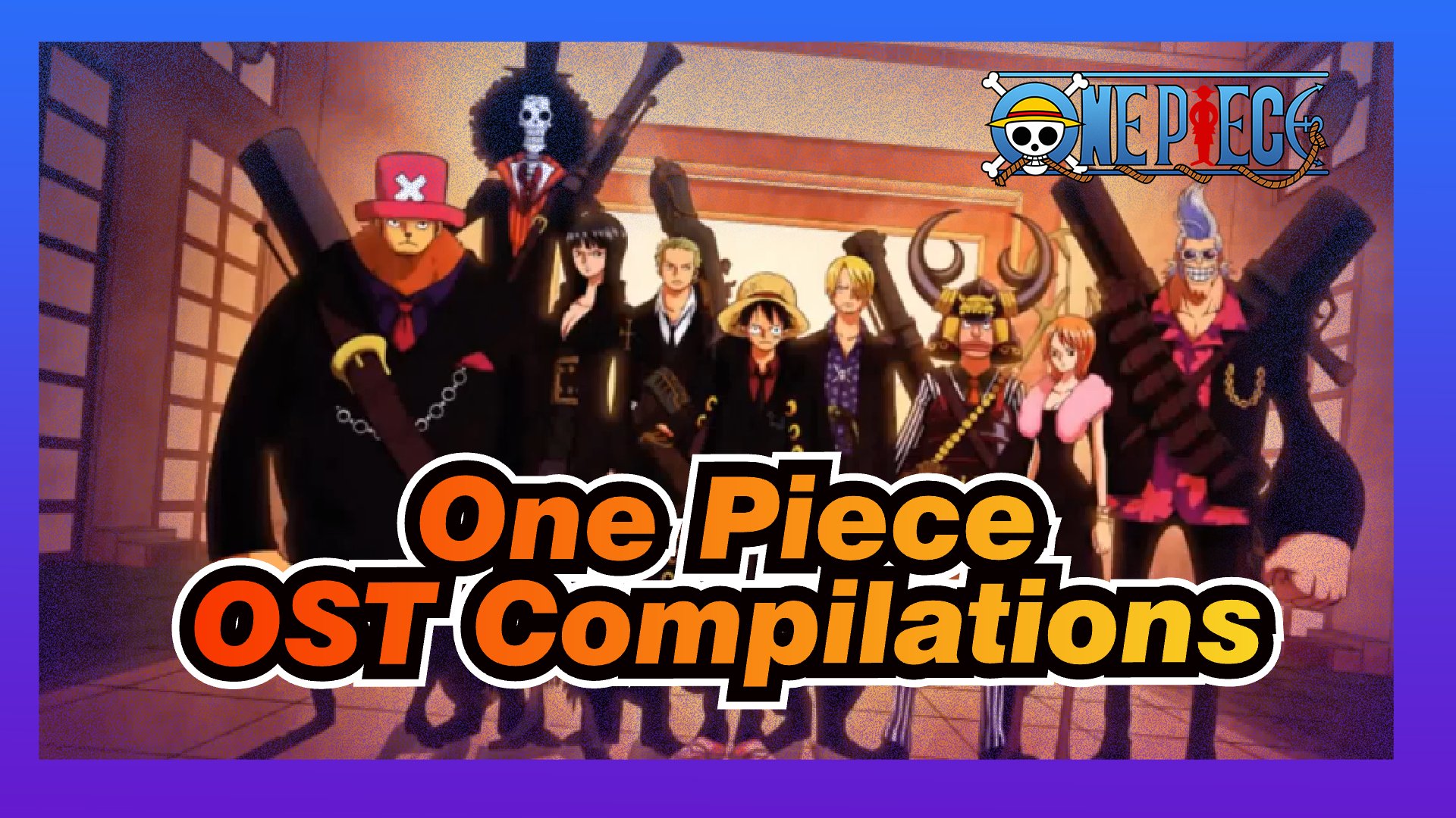 One Piece Masterwork Ost Compilations A Bilibili