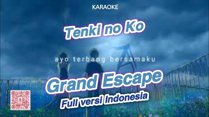 Grand Escape Radwimps Weathering With You versi Indonesia Karaoke
