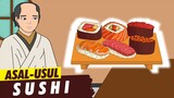 Asal Usul Sushi | Asal Usul