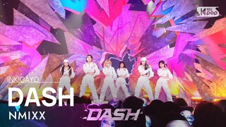 NMIXX (엔믹스) - DASH @인기가요 inkigayo 20240121