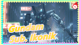 [Gundam MAD / Seri UC / Sub. Ikonik] Arah Aliran Tidak Pernah Berubah!_1