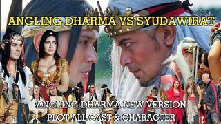 TEASER ANGLING DHARMA NEW VERSION "ANGLING DHARMA VS SYUDAWIRAT" PLOT CERITA,ALL CAST & CHARACTER